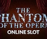 Phantom of The Opera Online Slots